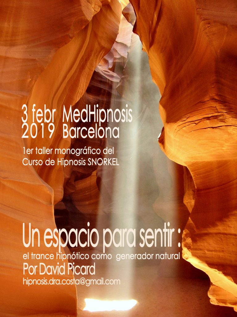 Seminario 1. El arte de sentir: el trance hipnótico como generador natural. David Picard en MedHipnosis