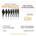 Seminario formativo: "Hipnosis para conseguir un peso saludable" con el Dr. Adrián Machado. Domingo 27 de octubre en Lleida